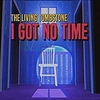 The Living Tombstone - I Got No Time Ringtone