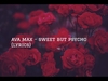 Ava Max - Sweet But Psycho Ringtone