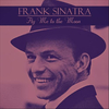 Frank Sinatra - Fly Me To The Moon Ringtone