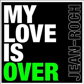 My Love Is Over Download free