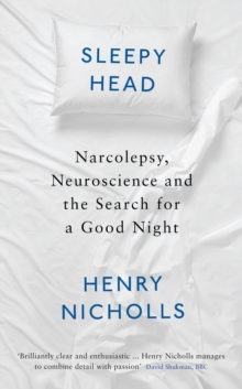 Sleepyhead: The Neuroscience Of A Good Night's Rest Download free