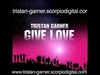 Tristan Garner - Give Love Ringtone