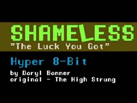 The Luck You Got (OST Shameless) Download free