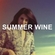 Summer Wine Download Ringtone