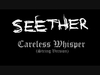 Seether - Careless Whisper (strings Version) Ringtone