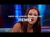 Remix God Suede - Catch Me Outside How Bout Dah Ringtone