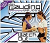 Alex Gaudino - Watch Out (Radio Edit) Ringtone