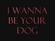 I Wanna Be Your Dog Download Ringtone