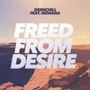 Drenchill Feat. Indiiana - Freed From Desire Ringtone