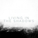 Living In The Shadows Download Ringtone