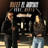 Rafet El Roman Feat. Derya - Unuturum Elbet Ringtone