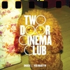 Two Door Cinema Club - Undercover Martyn Ringtone