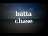 Batta - Chase Ringtone