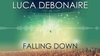 Luca Debonaire - Falling Down Ringtone