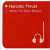 Narcotic Thrust - When The Dawn Breaks Ringtone