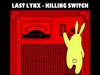 Last Lynx - Killing Switch Ringtone