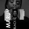 MARUV Feat. Betty FO SHO - Black Water (hip Hop Version) Ringtone