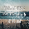 Charming Horses Feat. Grace Grundy - Higher Love (Original Mix) Ringtone