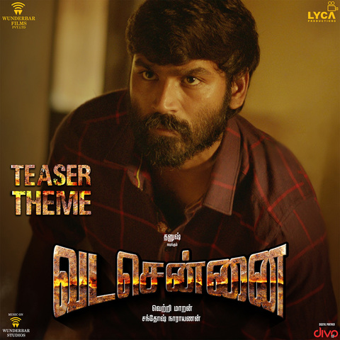 Vadachennai Teaser Theme Download free