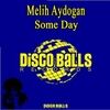 Melih Aydogan - Some Day Ringtone