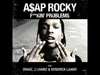 A$AP Rocky - Fuckin' Problems Ringtone