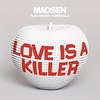 Madsen - Love Is A Killer Ringtone