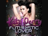 Katy Perry - Futuristic Lover Ringtone