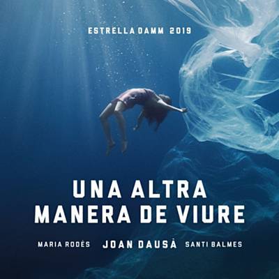 Una Altra Manera De Viure-Estrella Damm 2019 Download free