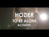 Hozier - To Be Alone Ringtone