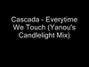 Cascada - Everytime We Touch Ringtone