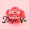 KidA Feat. Lyrical Son - Deja Vu Ringtone