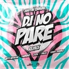 Justin Quiles Feat. Natti Natasha, Farruko, Zion, Dalex & Lenny Tavárez - DJ No Pare (Remix) Ringtone