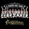 Banda Los Sebastianes - A Través Del Vaso Ringtone