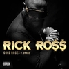 Rick Ross Feat. Drake - Gold Roses Ringtone