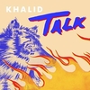 Khalid & Disclosure - Talk Ringtone