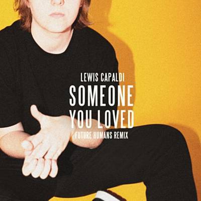 Someone You Loved (Future Humans Remix) Download free