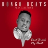 Bongo Beats Feat. Liza Miro - Don't Break My Heart Ringtone