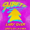 Lary Over & Lirico En La Casa - Subete Ringtone