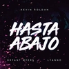 Kevin Roldan, Bryant Myers, Lyanno - Hasta Abajo Ringtone