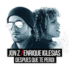 Jon Z & Enrique Iglesias - Después Que Te Perdí Ringtone