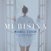 Maxwell Feat. Dyson - Mi Bisiña Ringtone