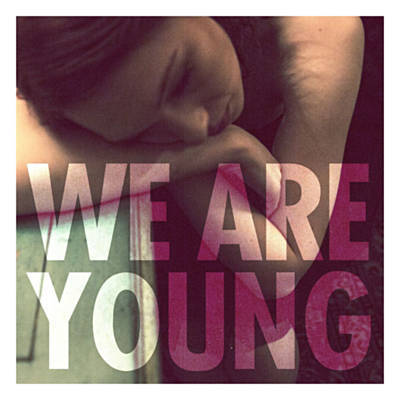 We Are Young Download free