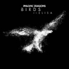 Imagine Dragons Feat. Elisa - Birds Ringtone