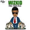 Wizkid - Final (Baba Nla) Ringtone