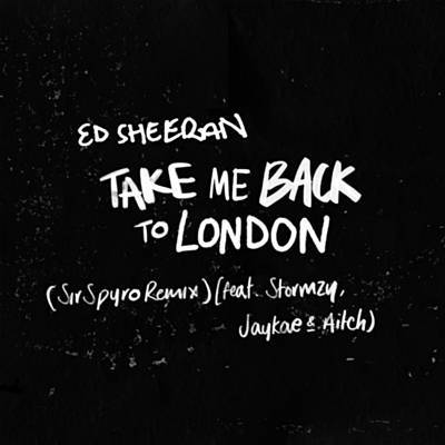 Take Me Back To London (Sir Spyro Remix) Download free