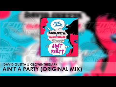 Ain't A Party (Original Mix) Download free