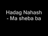 Hadag Nahash - Ma Sheba Ba Ringtone