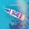 JayKae Feat. Local - Chat Ringtone