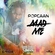 Mad Me (Love Edition) Download Ringtone