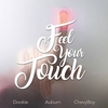 Dookie, Auburn & Chevyboy - Feel Your Touch Ringtone